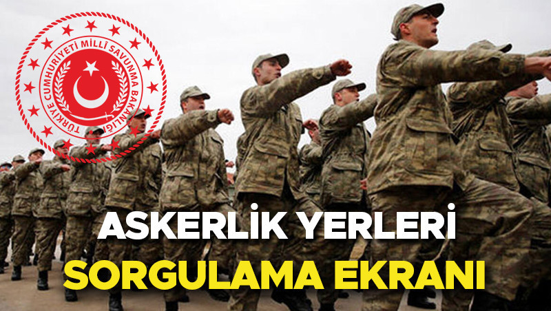 Askerlik yerleri 2026 agustos sorgulama e devlet ekrani agustos donemi askerlik siniflandirma sonuclari ne aDG1mz5f